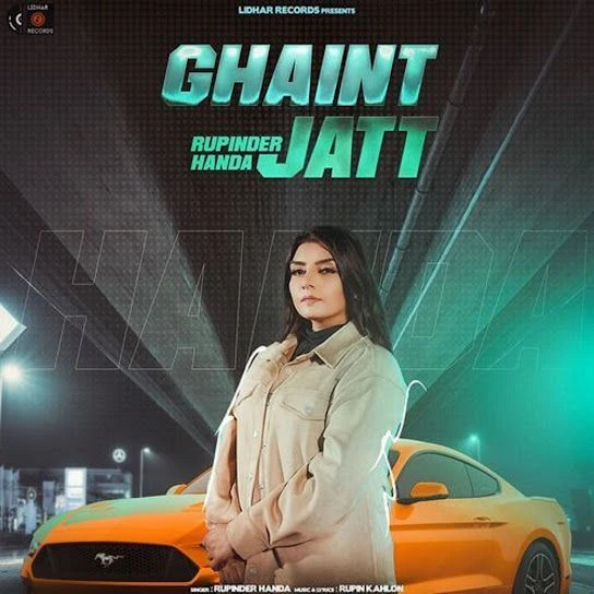 Download Ghaint Jatt Rupinder Handa mp3 song, Ghaint Jatt Rupinder Handa full album download