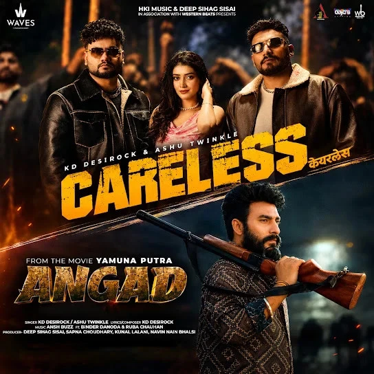 Download Careless KD DESIROCK and Ashu Twinkle mp3 song