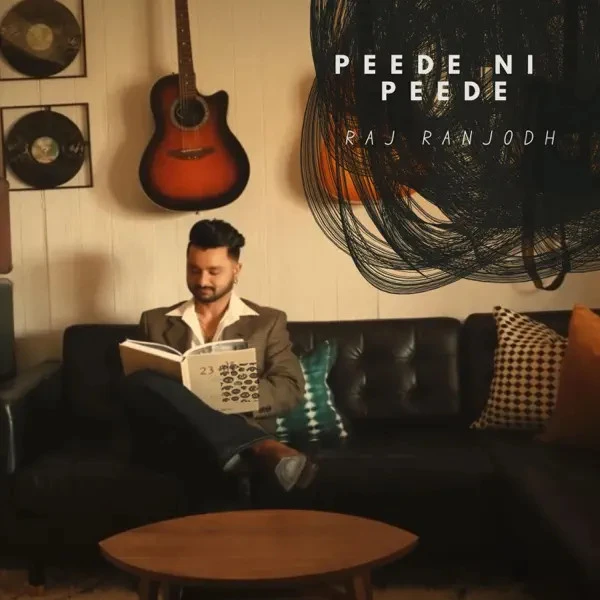 Download Peede Ni Peede Raj Ranjodh mp3 song, Peede Ni Peede Raj Ranjodh full album download