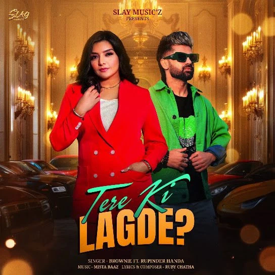 Download Tere Ki Lagde Rupinder Handa, Browniee mp3 song, Tere Ki Lagde Rupinder Handa, Browniee full album download
