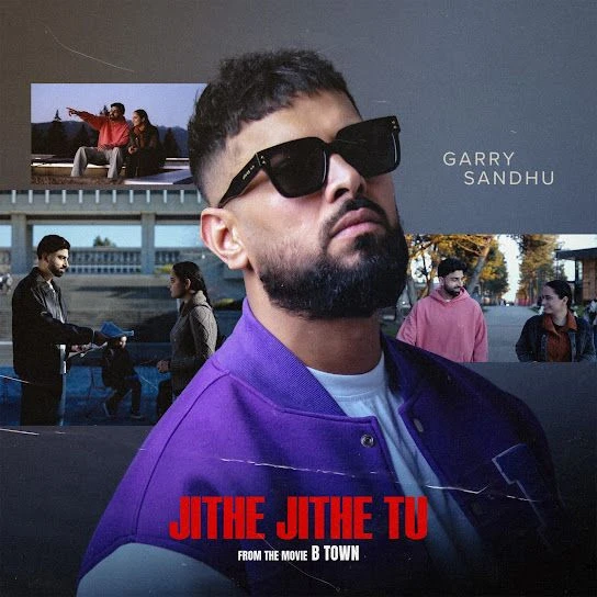 Download Jithe Jithe Tu Garry Sandhu mp3 song, Jithe Jithe Tu Garry Sandhu full album download