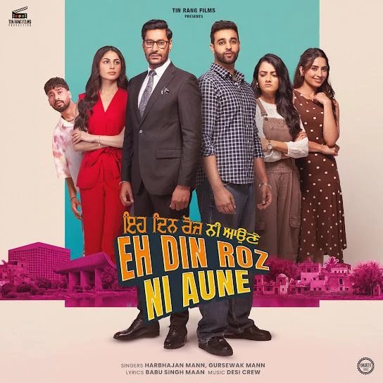 Download Eh Din Roz Ni Aune Harbhajan Mann mp3 song, Eh Din Roz Ni Aune Harbhajan Mann full album download