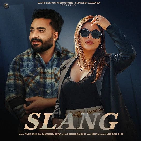 Download Slang Waris Sekhon, Jasmeen Akhtar mp3 song, Slang Waris Sekhon, Jasmeen Akhtar full album download