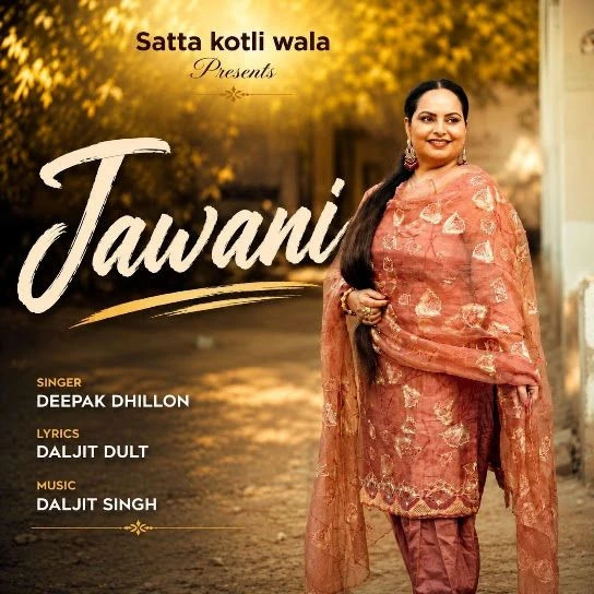Download Jawani Deepak Dhillon mp3 song, Jawani Deepak Dhillon full album download