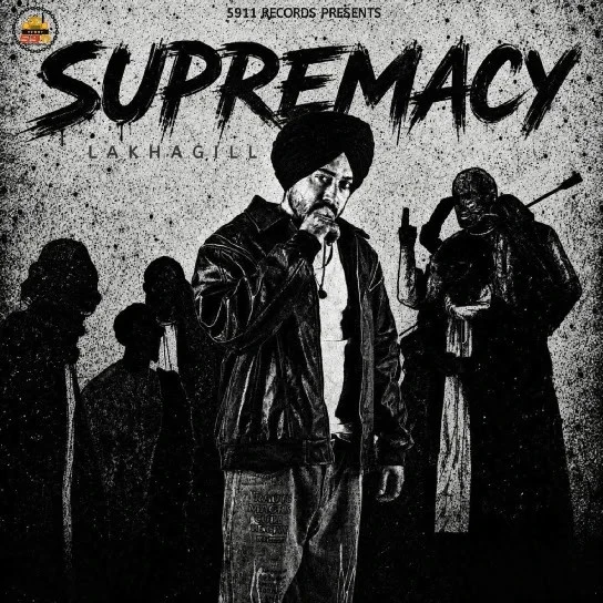Download Mahol Lakha Gill, Gurlez Akhtar mp3 song, Supremacy - EP Lakha Gill, Gurlez Akhtar full album download