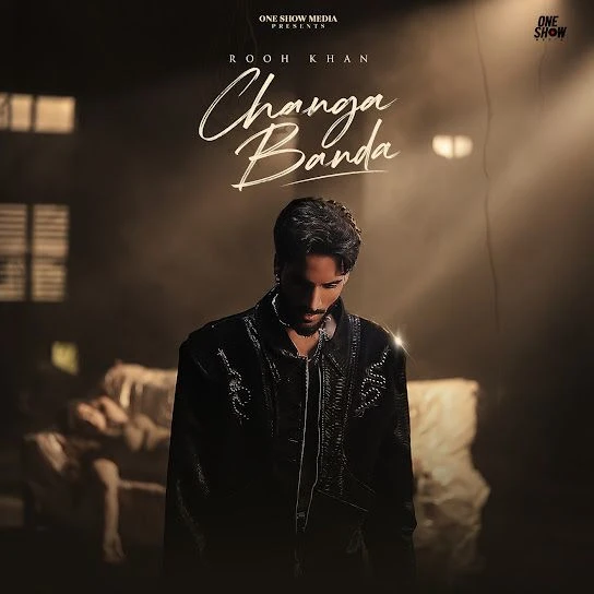 Download Changa Banda Rooh Khan mp3 song, Changa Banda Rooh Khan full album download