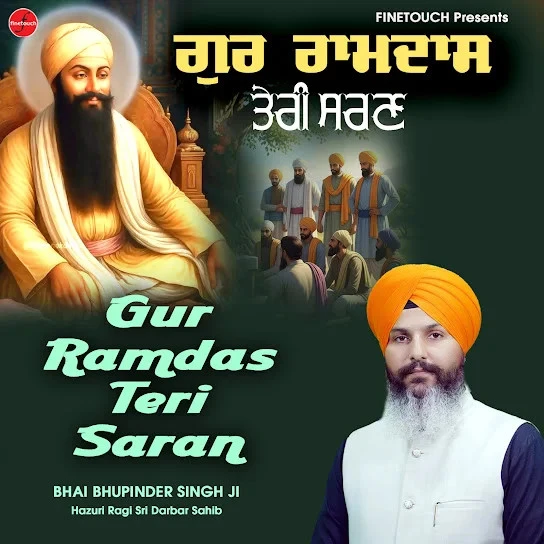 Download Har Gunn Kahe Na Gavhi Bhai Bhupinder Singh Ji mp3 song, Gur Ramdas Teri Saran Bhai Bhupinder Singh Ji full album download