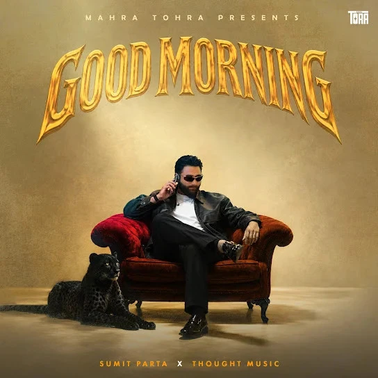 Download Good Morning Sumit Parta mp3 song, Good Morning Sumit Parta full album download