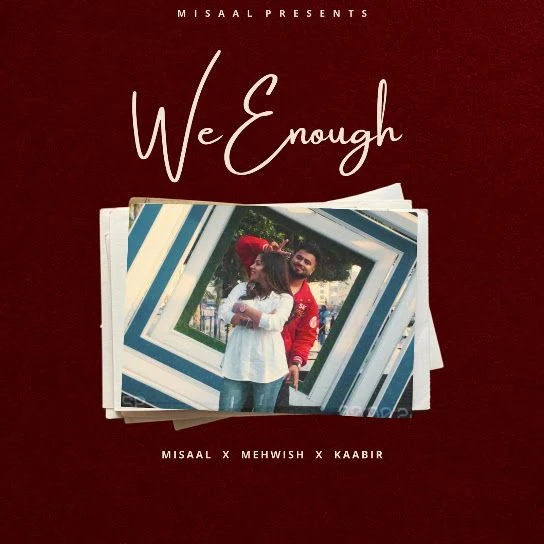 Download We Enough Misaal mp3 song, We Enough Misaal full album download