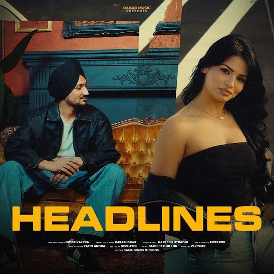 Download Headlines Inder Kaleka, Karam Brar mp3 song, Headlines Inder Kaleka, Karam Brar full album download
