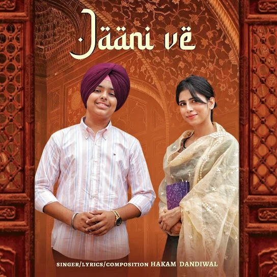 Download Jaani Ve Hakam Dandiwal mp3 song, Jaani Ve Hakam Dandiwal full album download