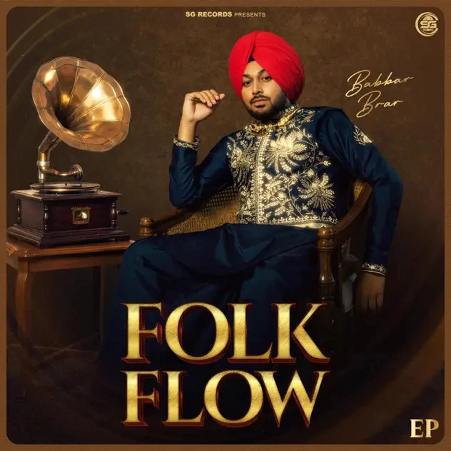 Download Na Sohniya Babbar Brar mp3 song, Folk Flow - EP Babbar Brar full album download