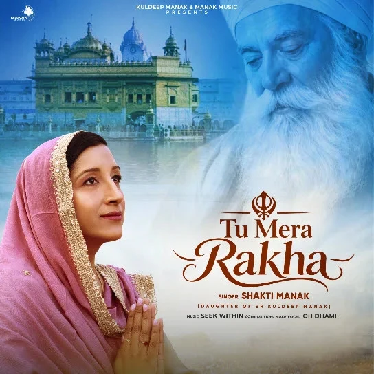 Download Tu Mera Rakha Shakti Manak mp3 song, Tu Mera Rakha Shakti Manak full album download