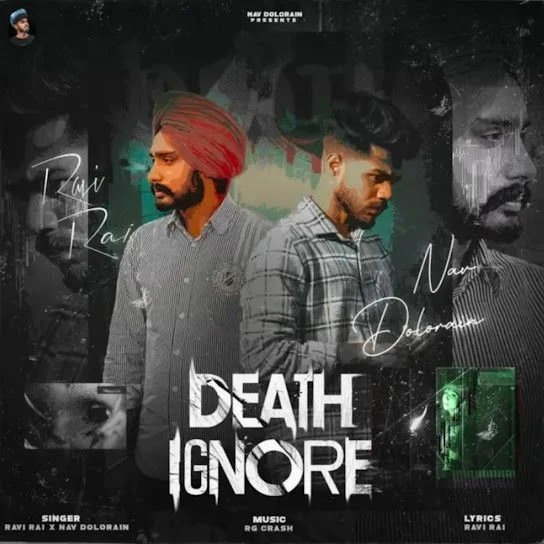 Download Death Ignore Nav Dolorain, Ravi Rai mp3 song, Death Ignore Nav Dolorain, Ravi Rai full album download