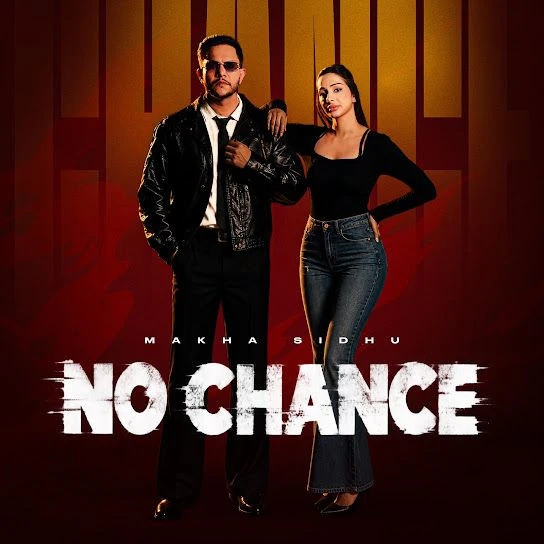 Download No Chance Makha Sidhu and Karam Brar mp3 song