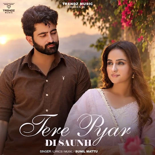 Download Tere Pyar Di Saunh Sunil Mattu mp3 song, Tere Pyar Di Saunh Sunil Mattu full album download