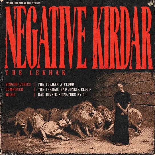 Download Like I Do The Lekhak mp3 song, Negative Kirdar The Lekhak full album download