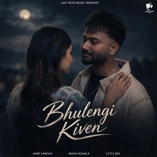 Download Bhulengi Kiven Harp Sandhu mp3 song