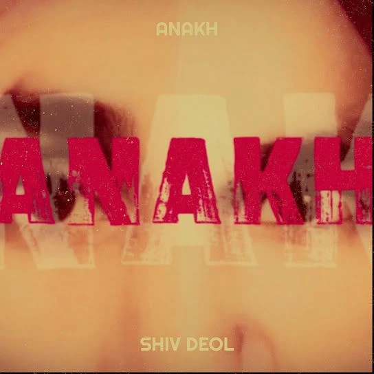 Download Anakh Sukhmeet Singh mp3 song, Anakh Sukhmeet Singh full album download