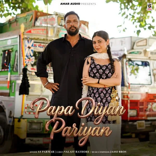 Download Papa Diyan Pariyan AS Parmar mp3 song, Papa Diyan Pariyan AS Parmar full album download