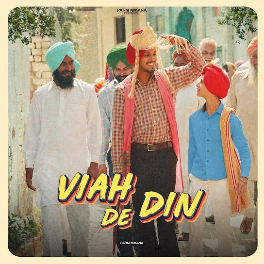 Download Viah De Din Parm Nimana mp3 song, Viah De Din Parm Nimana full album download