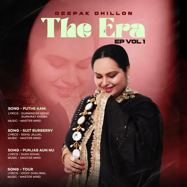 Download Suit Burberry Deepak Dhillon mp3 song, The Era (VOL 1) - EP Deepak Dhillon full album download