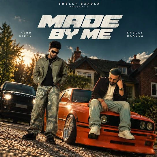 Download Made Shelly Baadla, Ashu Sidhu mp3 song, Made Shelly Baadla, Ashu Sidhu full album download