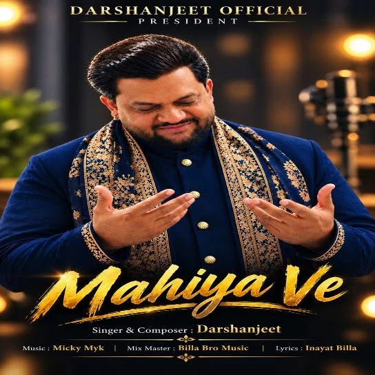 Download Mahiya Ve Darshanjeet mp3 song, Mahiya Ve Darshanjeet full album download