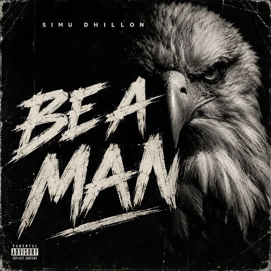 Download Be a Man Simu Dhillon mp3 song, Be a Man Simu Dhillon full album download