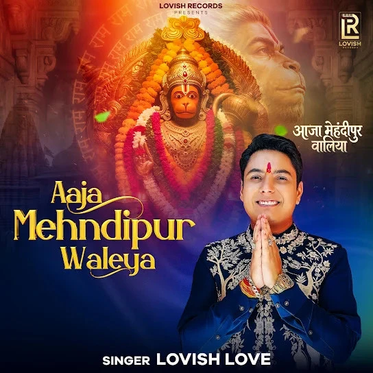 Download Aaja Mehndipur Waleya Lovish Love mp3 song, Aaja Mehndipur Waleya Lovish Love full album download