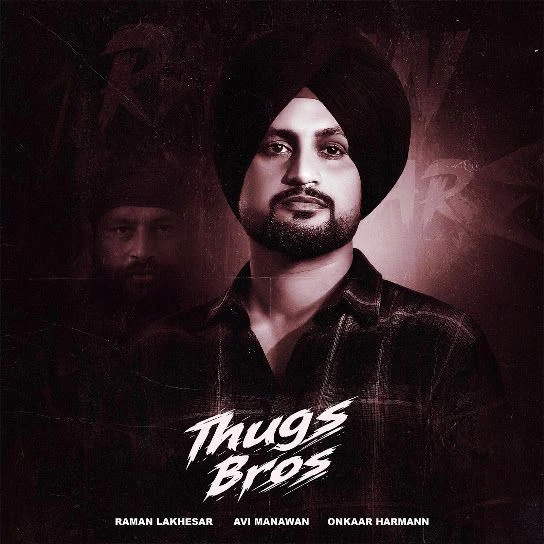 Download Thugs Bros Raman Lakhesar mp3 song, Thugs Bros Raman Lakhesar full album download