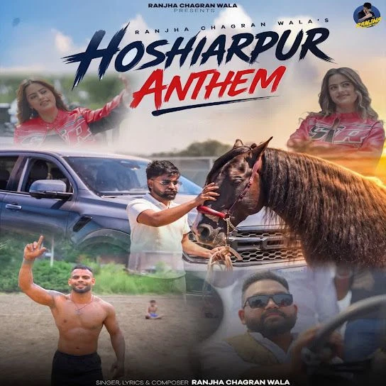 Download Hoshiarpur Anthem Ranjha Chagran Wala mp3 song, Hoshiarpur Anthem Ranjha Chagran Wala full album download