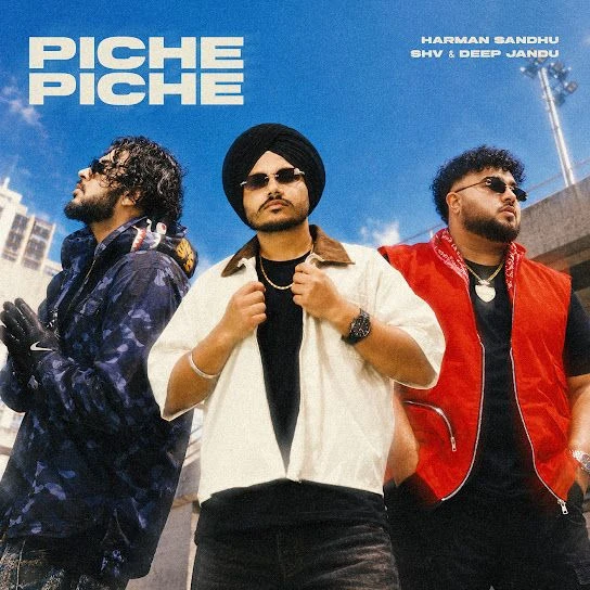 Download Piche Piche Harman Sandhu mp3 song, Piche Piche Harman Sandhu full album download
