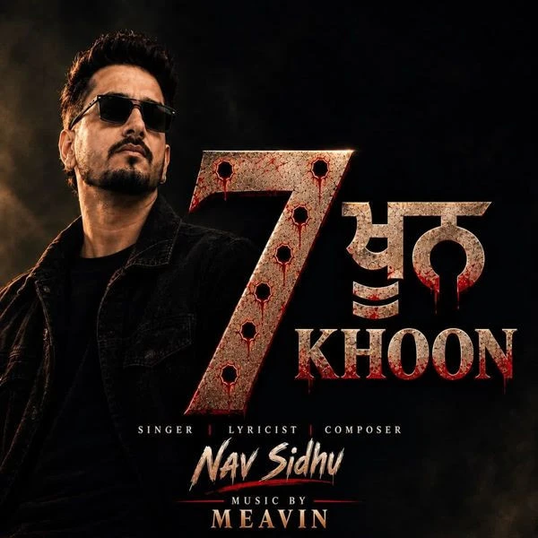 Download 7 Khoon Nav Sidhu mp3 song, 7 Khoon Nav Sidhu full album download