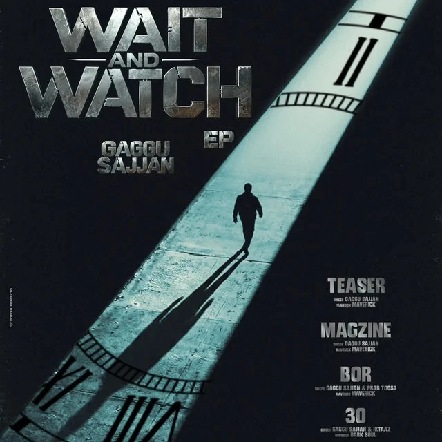 Download Bor Gaggu Sajjan, Prab Toosa mp3 song, Wait And Watch - EP Gaggu Sajjan, Prab Toosa full album download