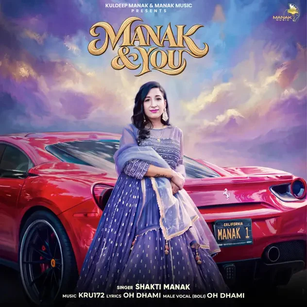 Download Manak & You Shakti Manak mp3 song, Manak & You Shakti Manak full album download